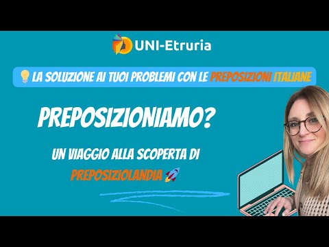 🚀 Preposizioniamo? - Tutto sulle preposizioni italiane: il corso più completo del web!